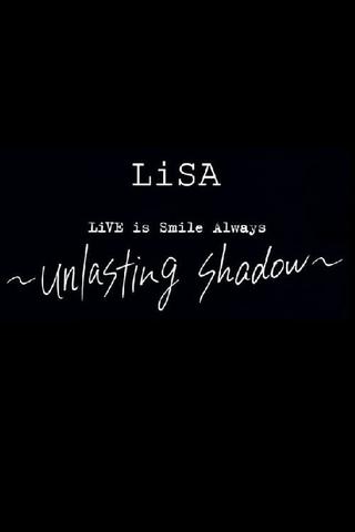 LiVE is Smile Always～unlasting shadow～ poster