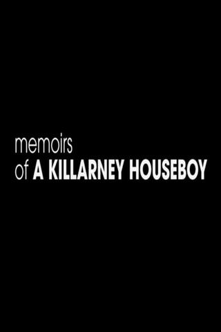 Memoirs of a Killarney Houseboy poster