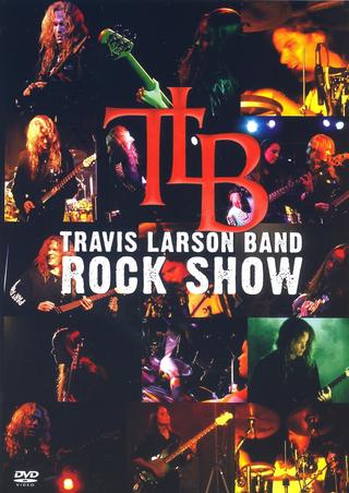 Travis Larson Band - Rock Show poster