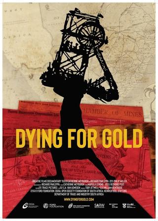 Dying For Gold poster