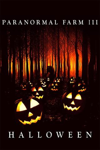 Paranormal Farm 3: Halloween poster
