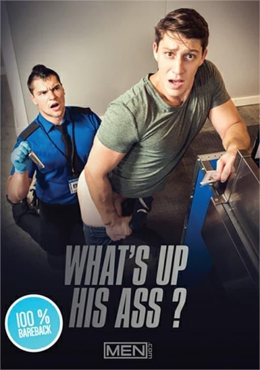 What's Up His Ass poster