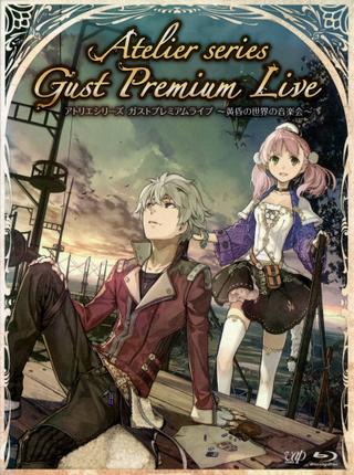 Atelier Series: Gust Premium Live ~Concert of The Twilight World~ poster
