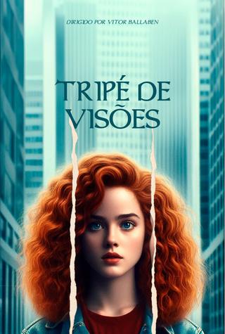 Tripé de Visões poster