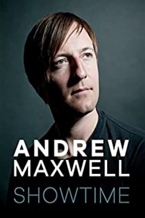 Andrew Maxwell - Showtime poster