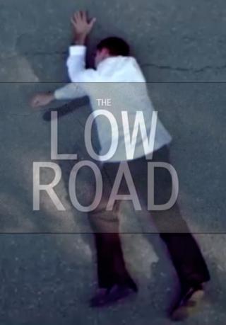 The Low Road poster