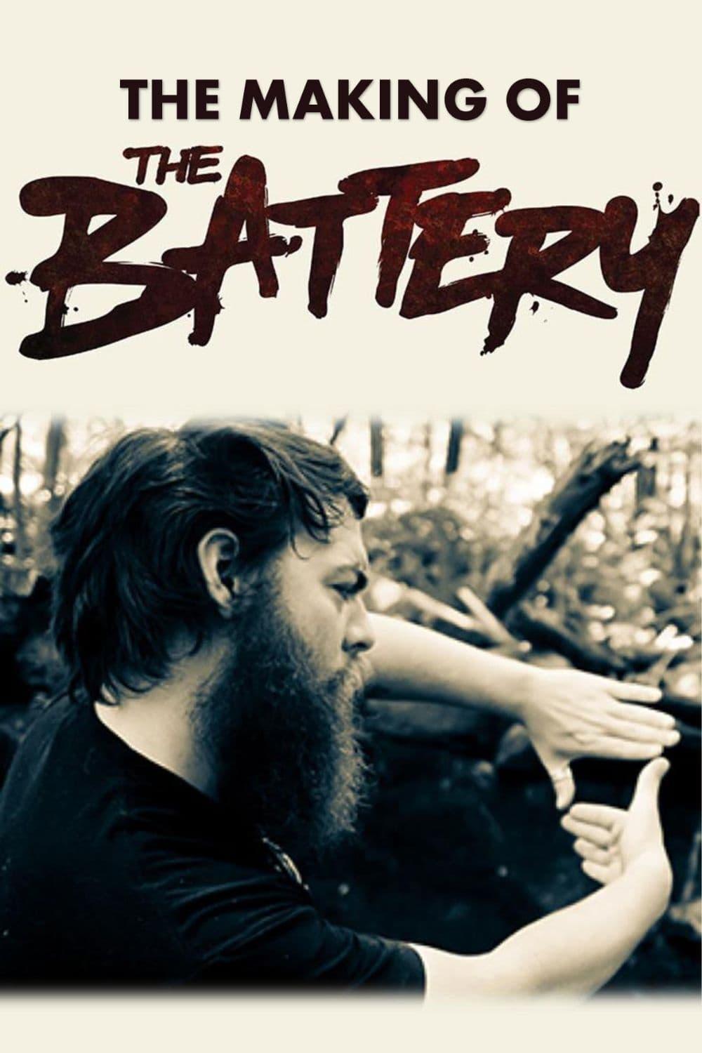 The Making of The Battery poster