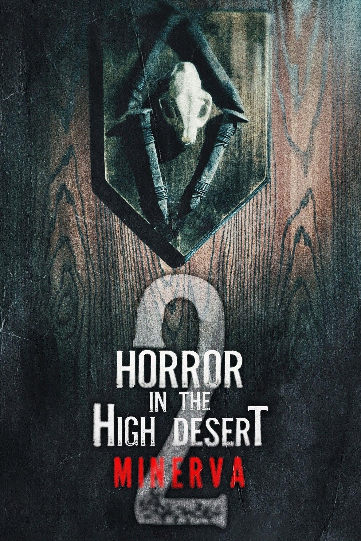 Horror in the High Desert 2: Minerva poster