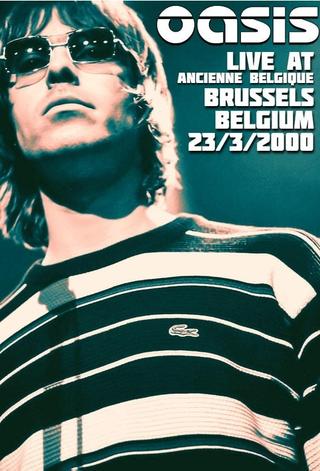 Oasis: Live from Bruxelles poster