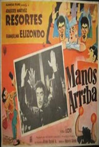 Manos arriba poster