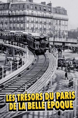 Les Trésors du Paris de la Belle Époque poster