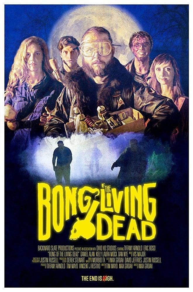 Bong of the Living Dead poster