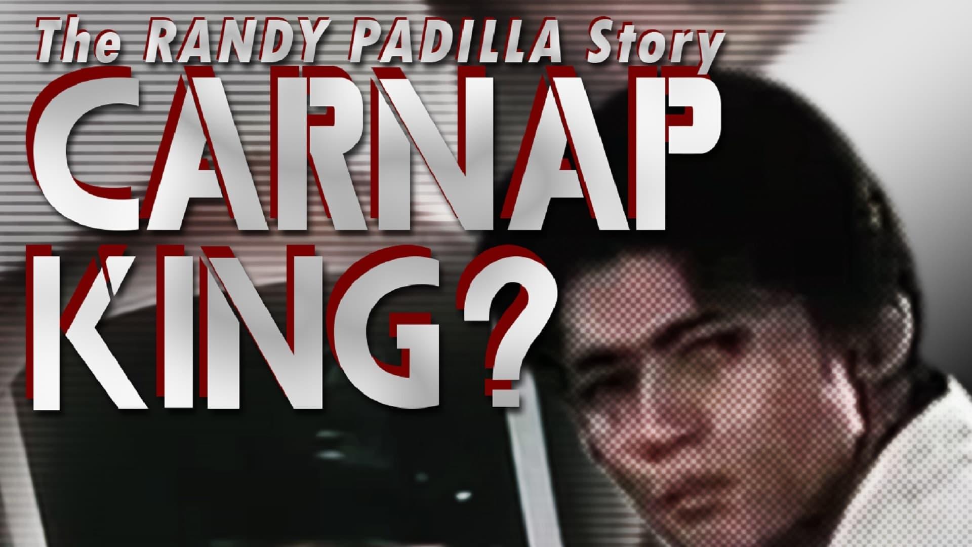 Carnap King: The Randy Padilla Story backdrop
