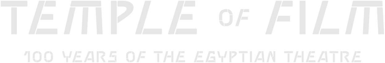 Temple of Film: 100 Years of the Egyptian Theatre logo