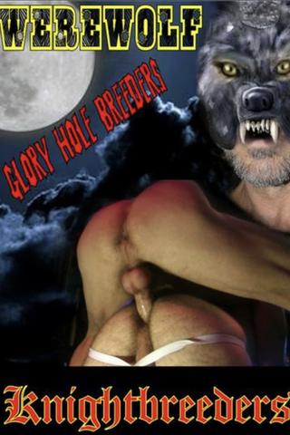 Werewolf Glory Hole Breeders poster