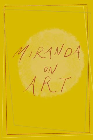 Miranda On Art poster