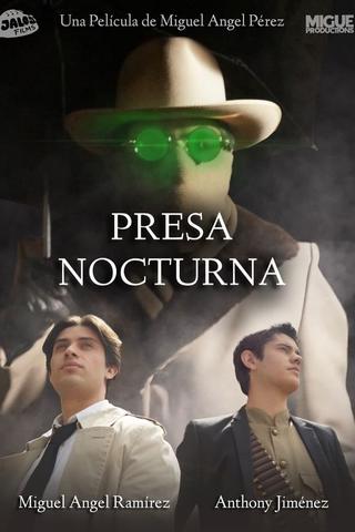 Presa Nocturna poster