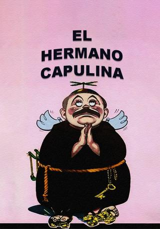 El hermano Capulina poster