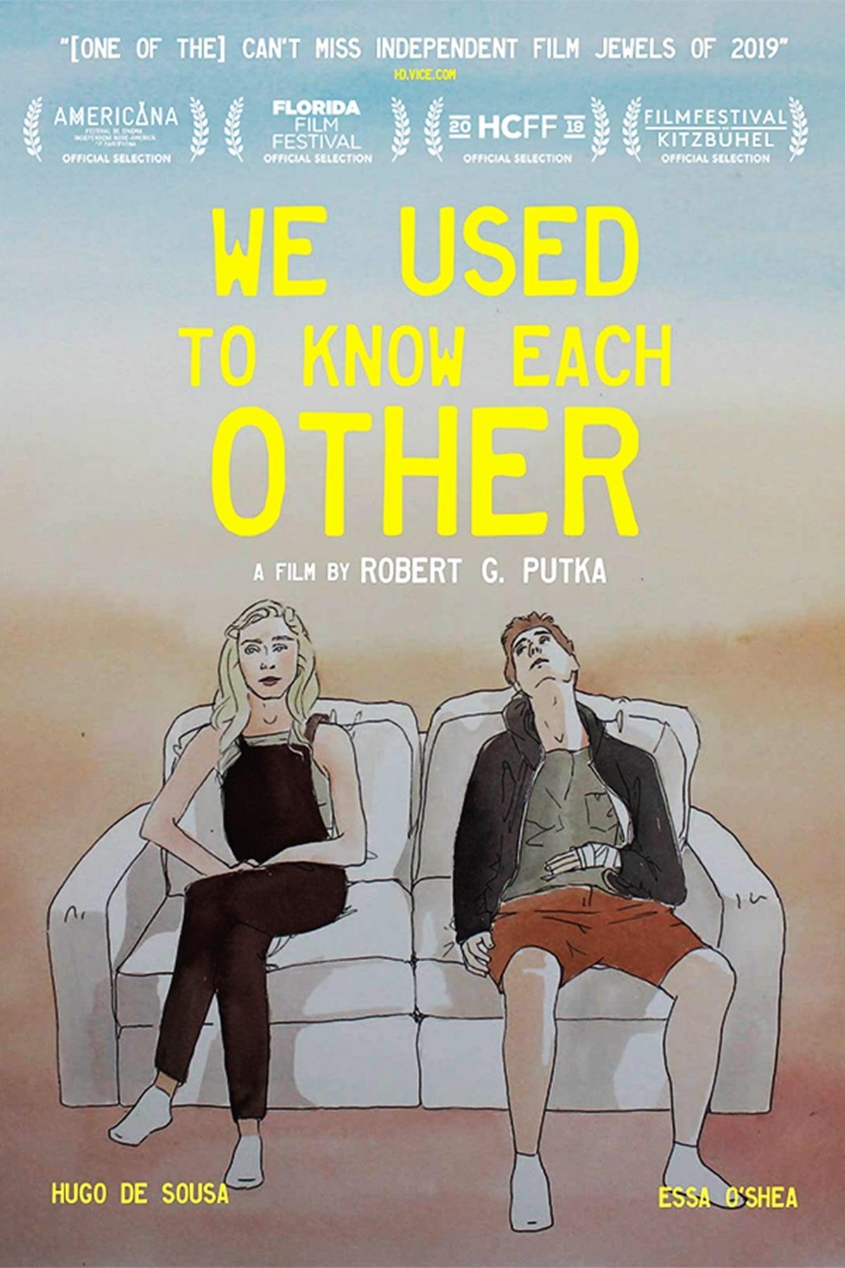 We Used to Know Each Other poster