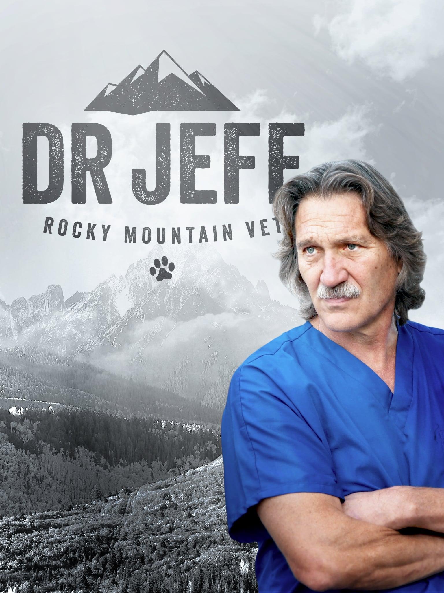 Dr. Jeff: Rocky Mountain Vet poster