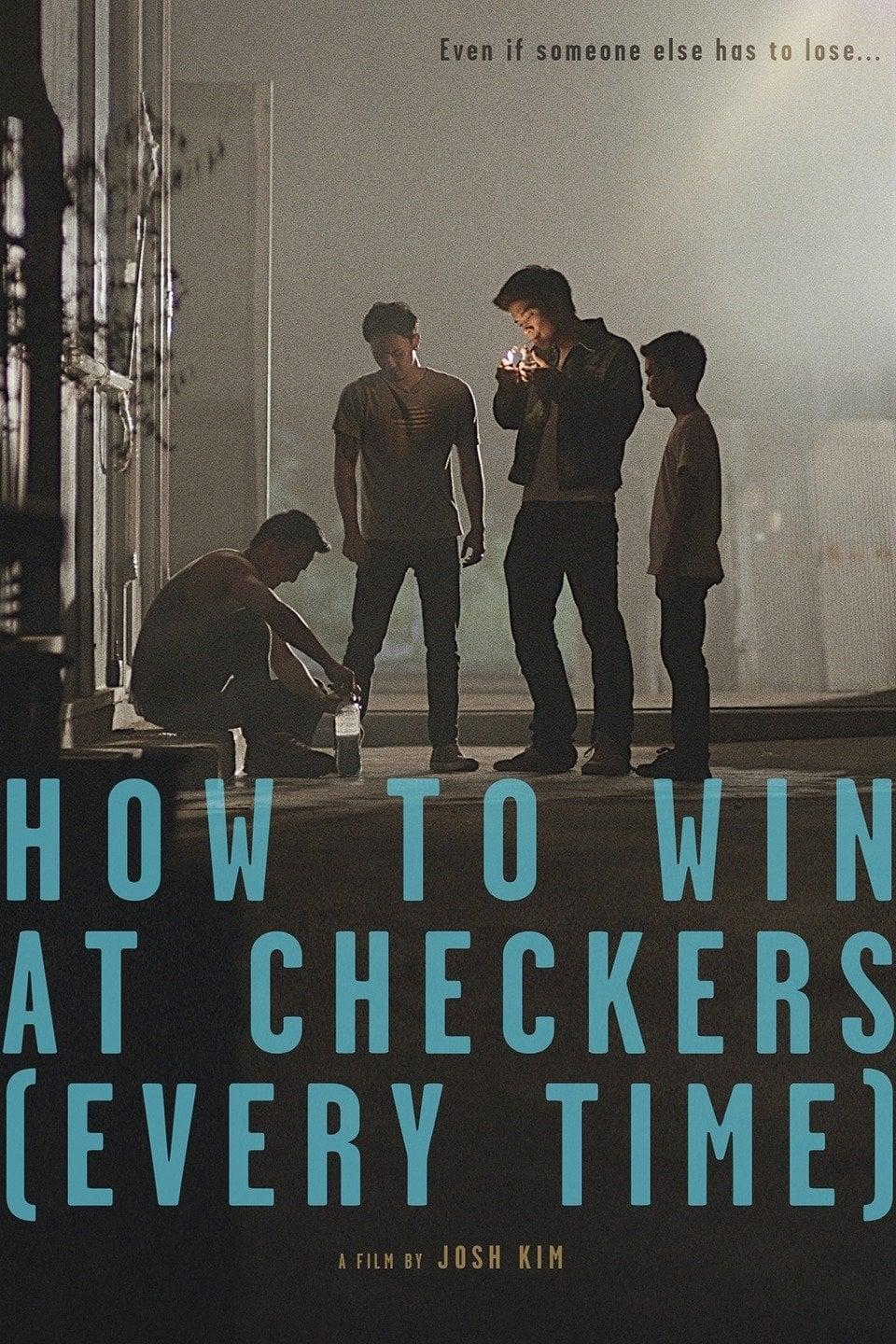 How to Win at Checkers (Every Time) poster