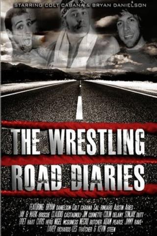 The Wrestling Road Diaries poster