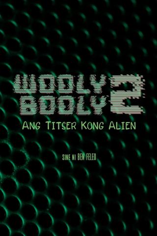 Wooly Booly 2: My Alien Teacher poster