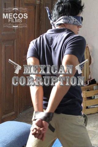 Mexican Corruption poster