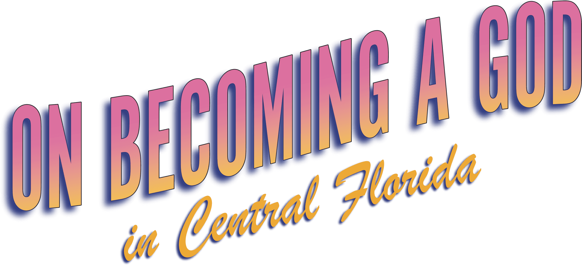 On Becoming a God in Central Florida logo