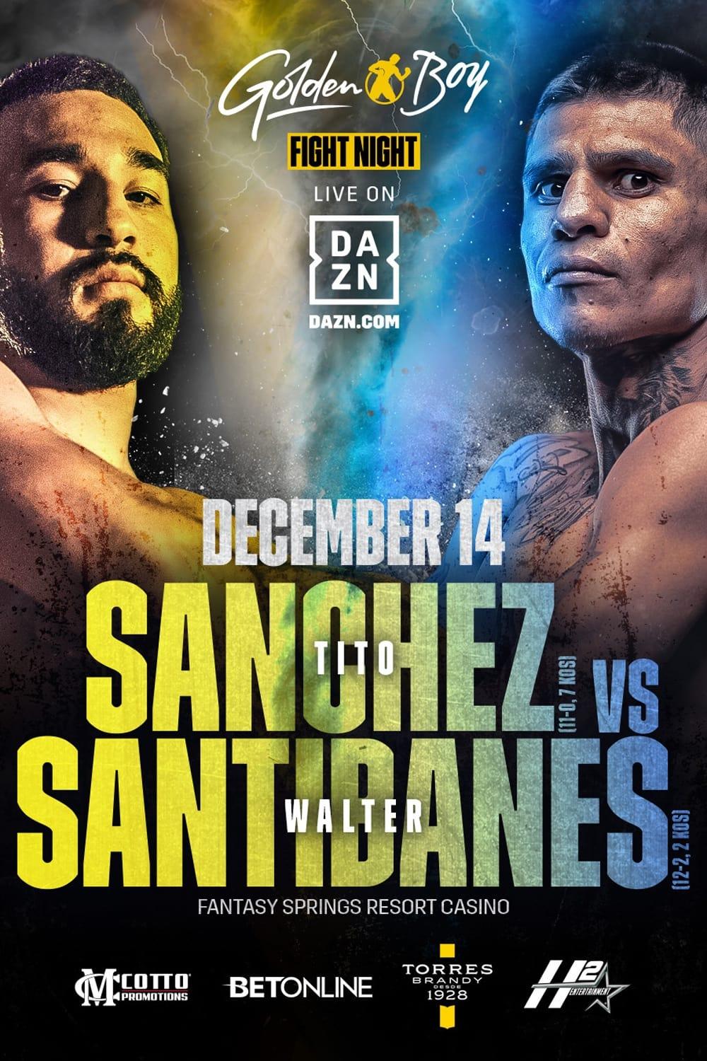 Jose Sanchez vs. Walter Santibanes poster