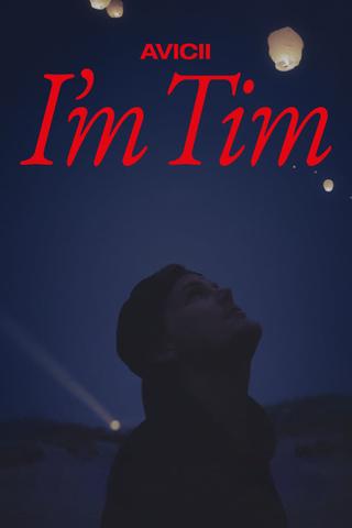 Avicii - I'm Tim poster