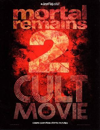 Mortal Remains 2: Cult Movie poster