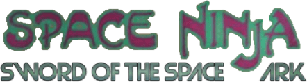 Space Ninja: Sword of the Space Ark logo