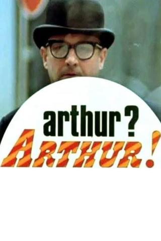 Arthur? Arthur! poster