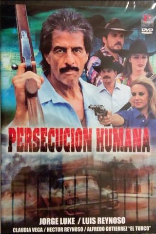 Persecución humana poster