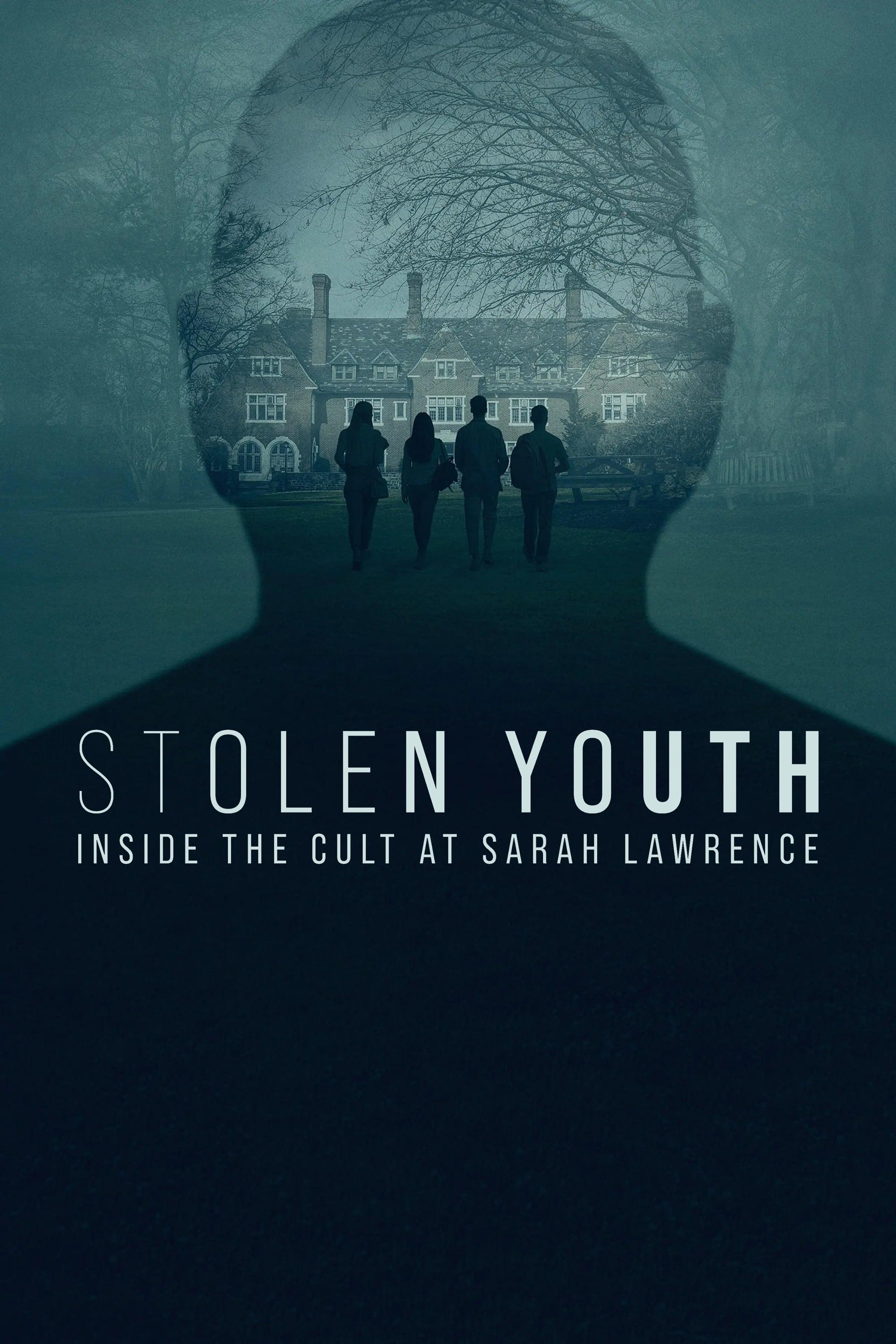 Stolen Youth: Inside the Cult at Sarah Lawrence poster