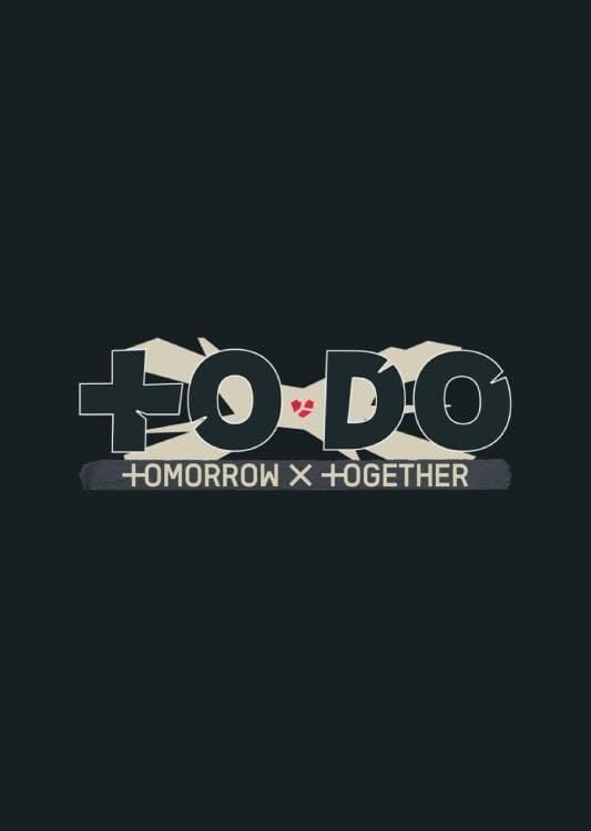 TO DO X TXT poster