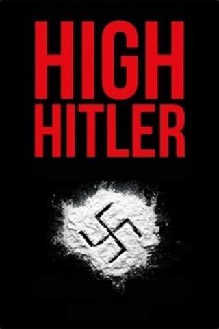 High Hitler poster