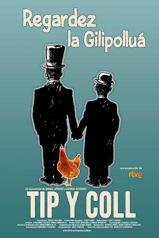 Tip y Coll: regardez la gilipolluá poster