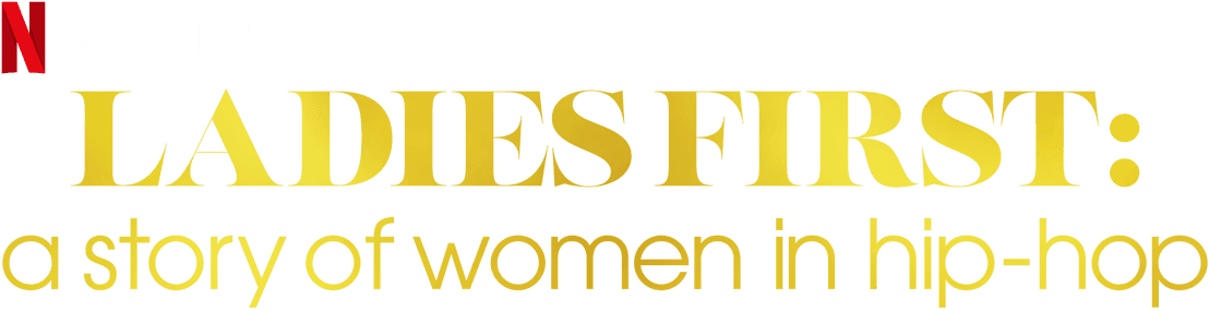 Ladies First: A Story of Women in Hip-Hop logo