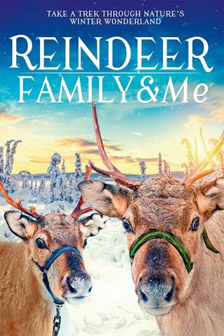 Reindeer Family & Me poster