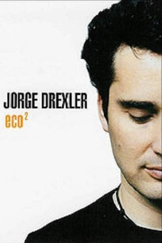 Jorge Drexler - Eco2 poster