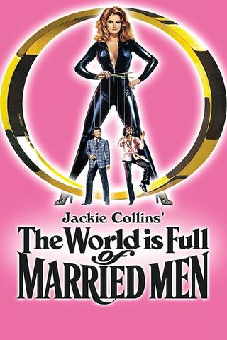 The World Is Full of Married Men poster