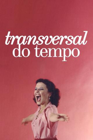 Transversal do Tempo poster