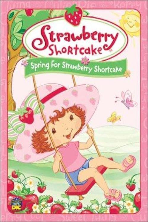 Strawberry Shortcake: Spring for Strawberry Shortcake poster