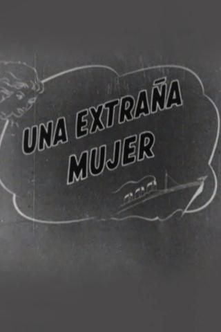 Una extraña mujer poster