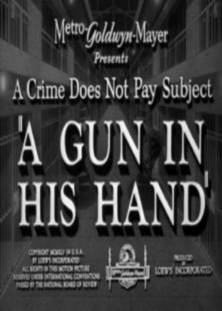 A Gun in His Hand poster