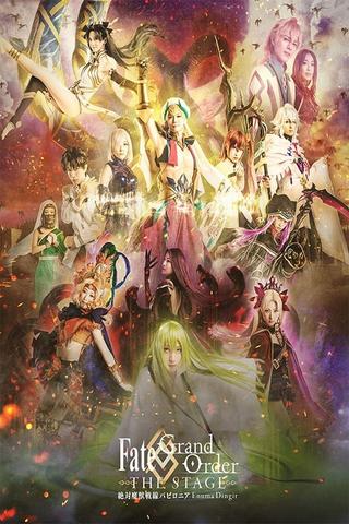 Fate/Grand Order THE STAGE: Enuma Dingir poster