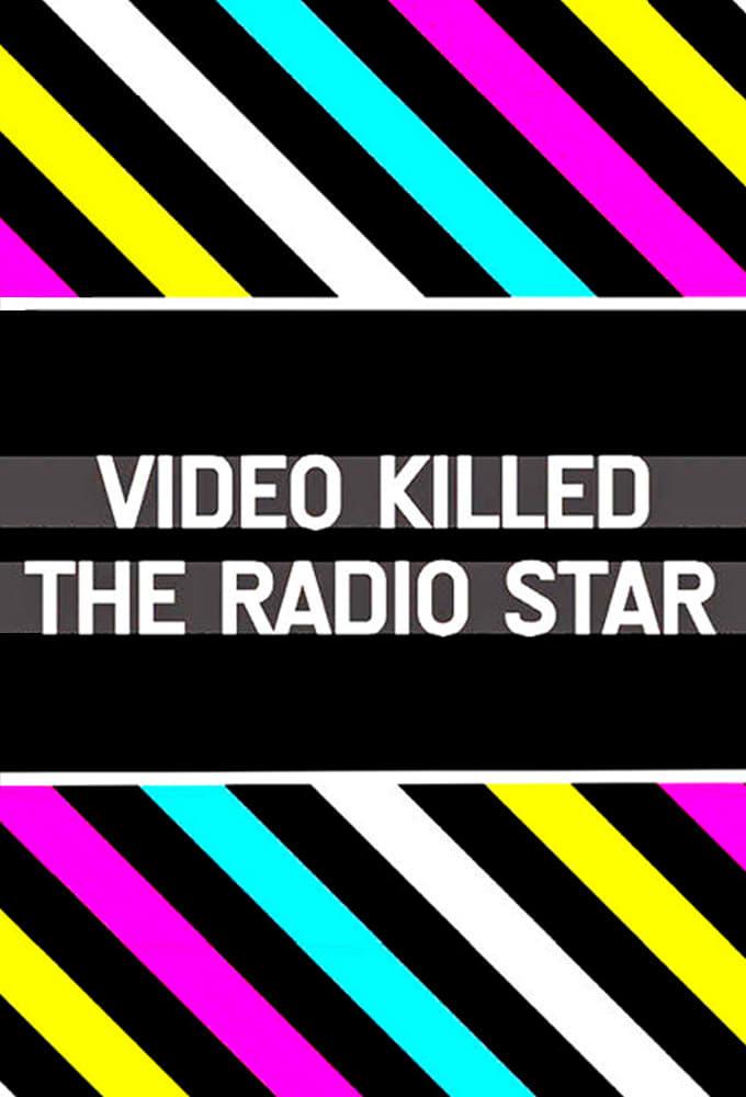 Video Killed The Radio Star poster