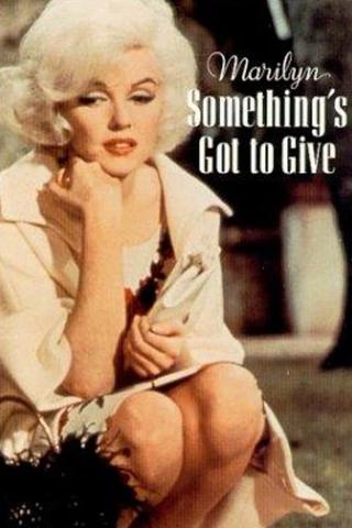 Marilyn: Something's Got to Give poster